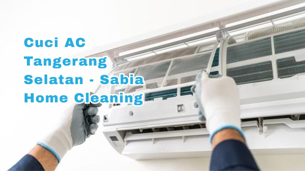 Cuci AC Tangerang Selatan