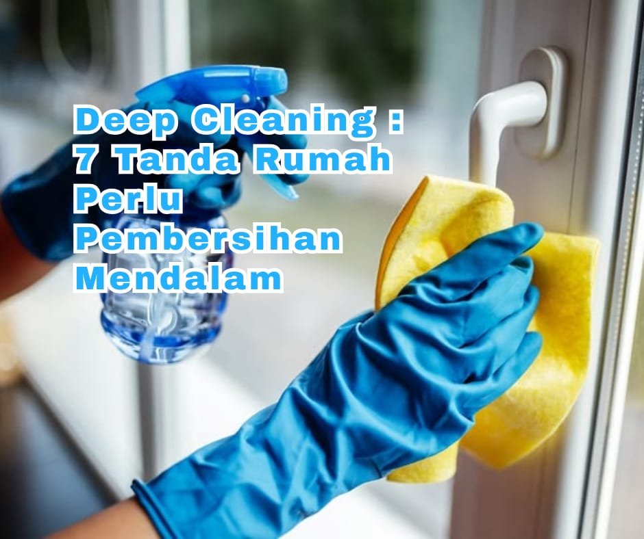 Deep Cleaning Rumah